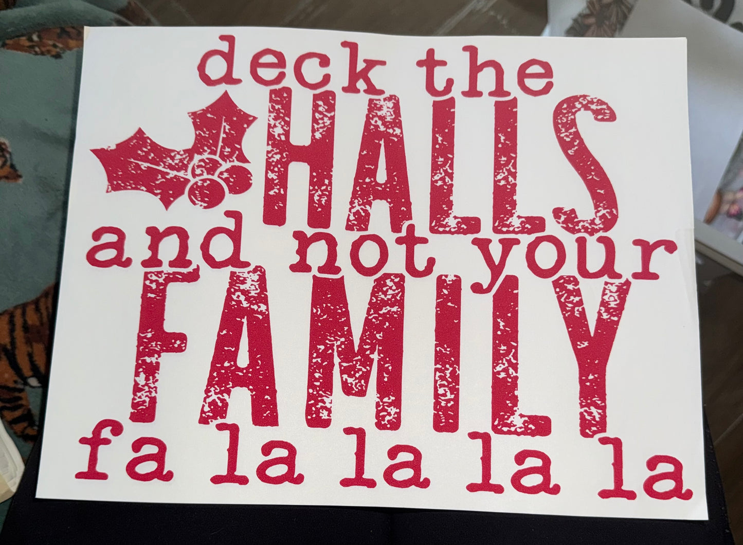 Deck the halls- not your family